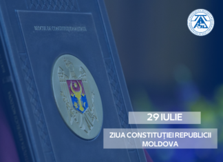 29 IULIE – ZIUA CONSTITUȚIEI REPUBLICII MOLDOVA